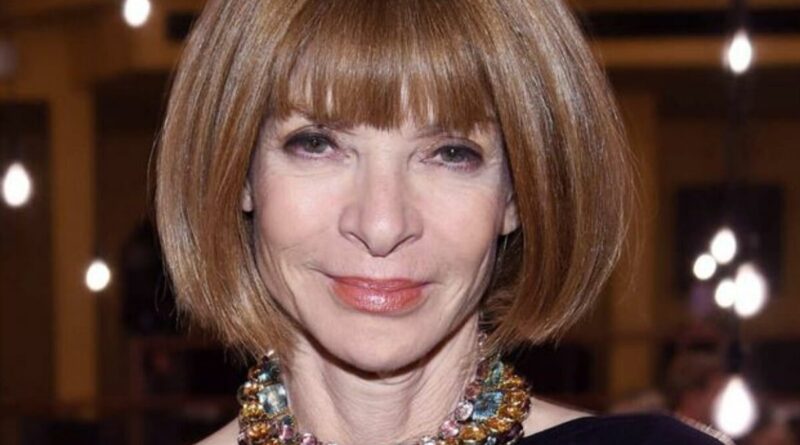 Anna Wintour Net Worth 2021